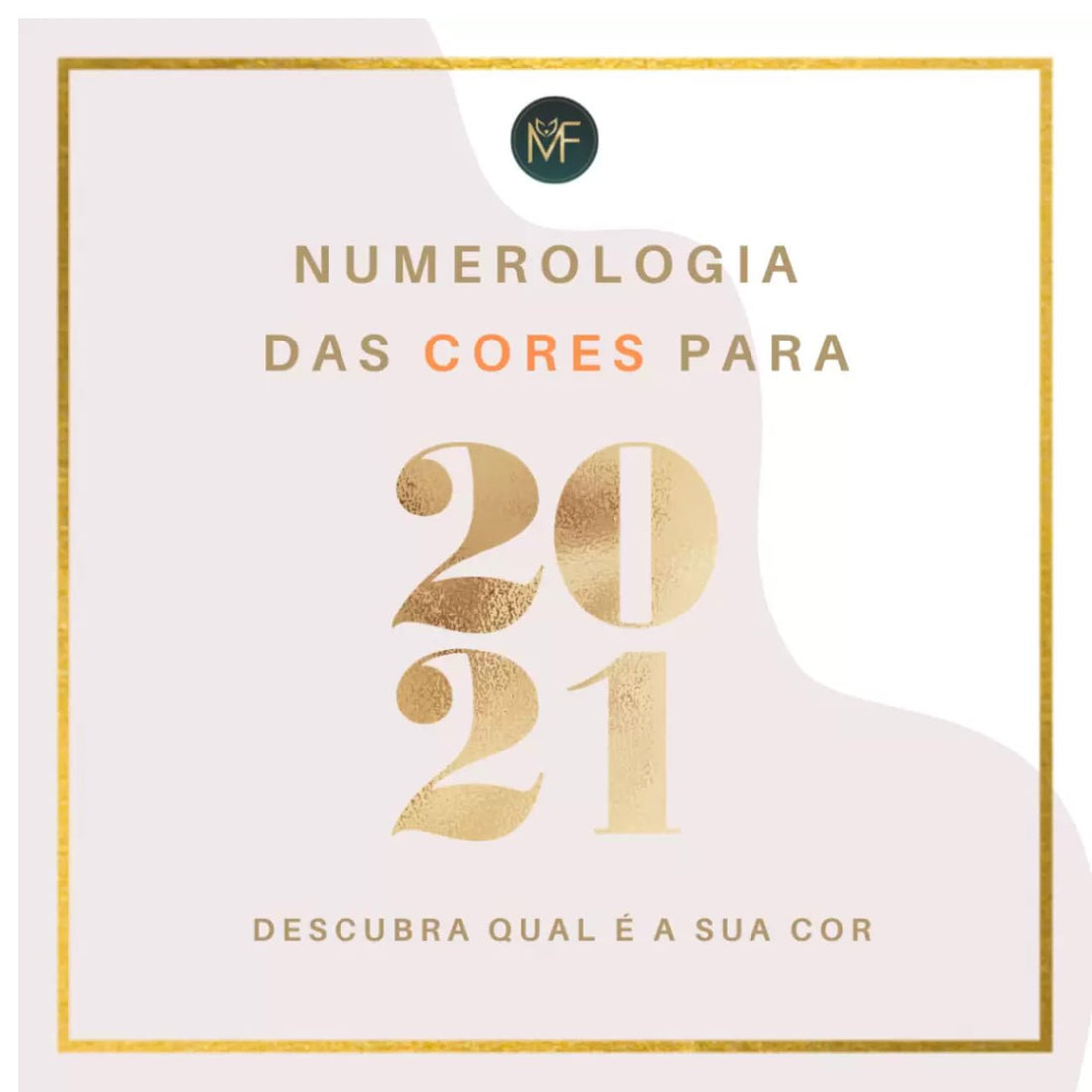 Numerologia das Cores para 2021 - mariannefontana